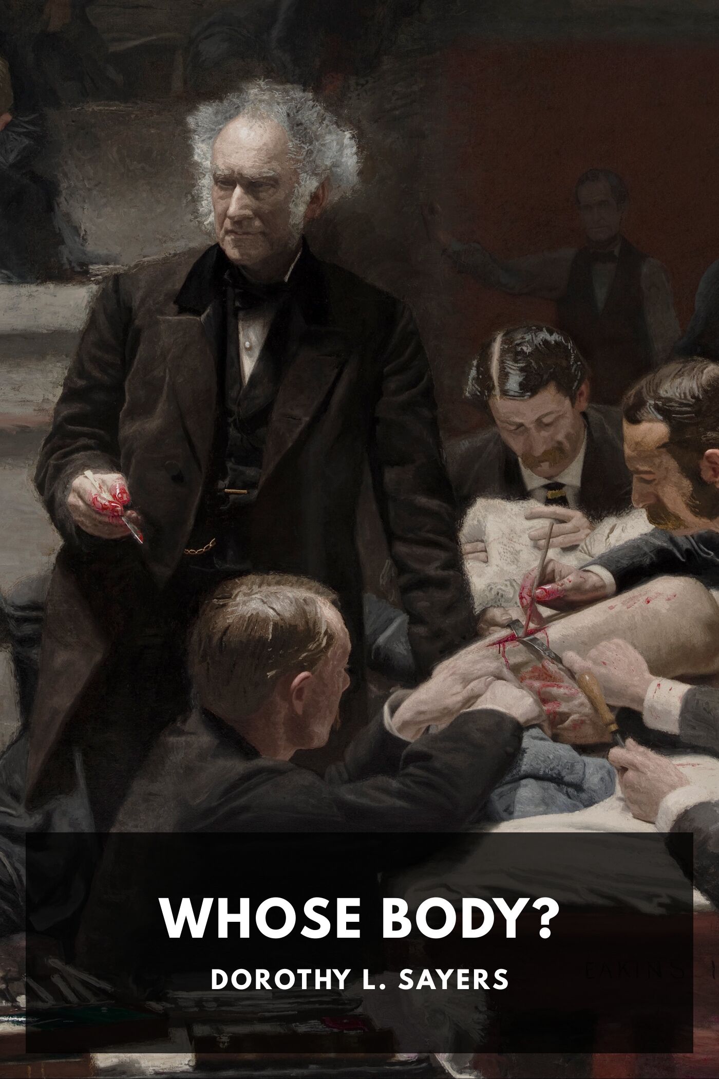 Whose Body? A Lord Peter Wimsey Novel